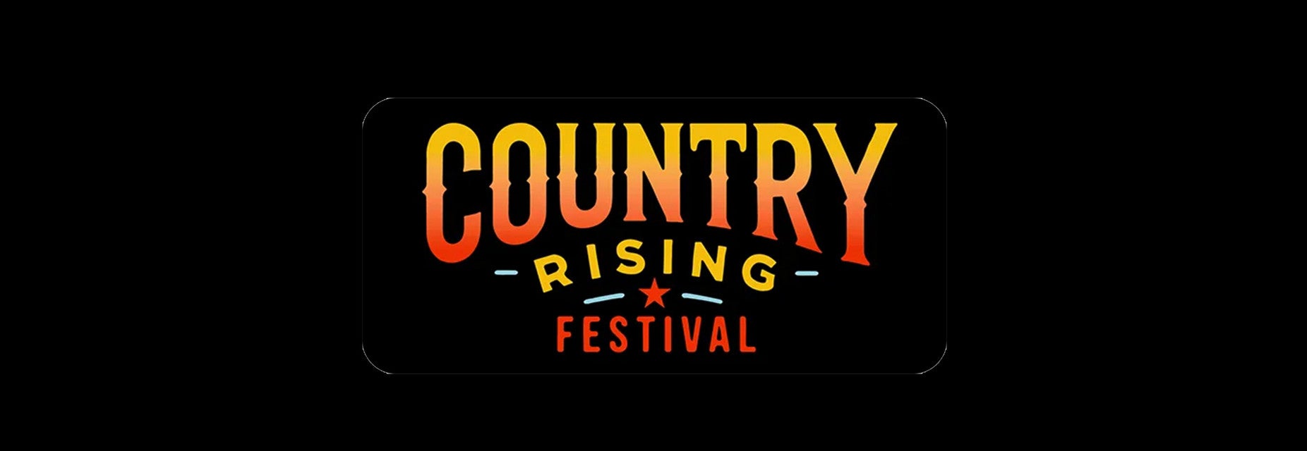 Country Rising Festival Tickets