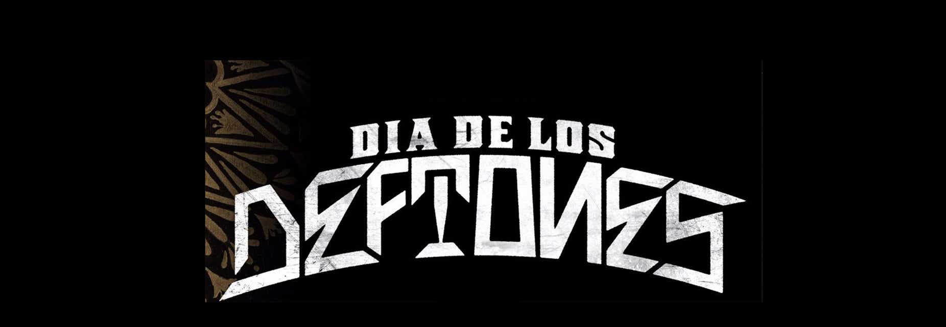 Dia De Los Deftones