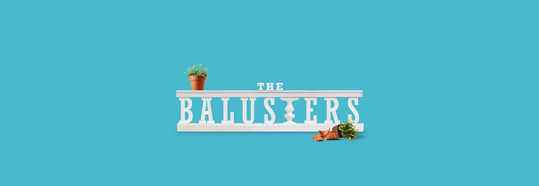 The Balusters Tickets