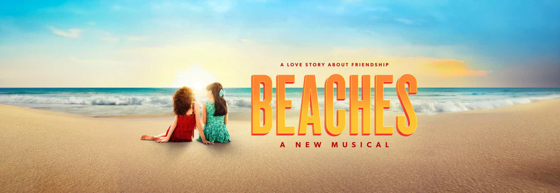 Beaches - The Musical Tickets