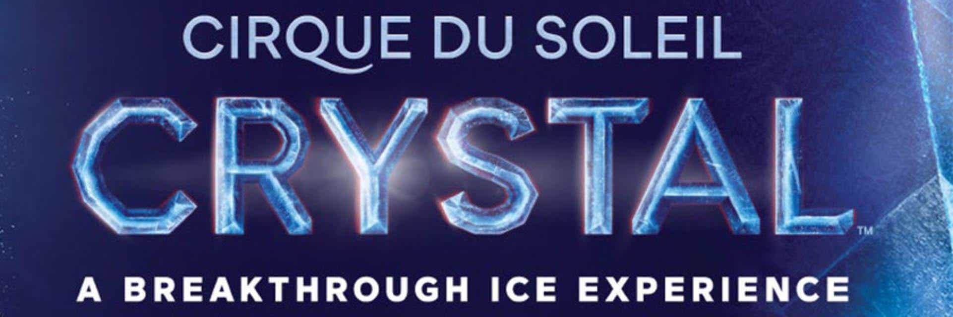Cirque du Soleil: Crystal Tickets