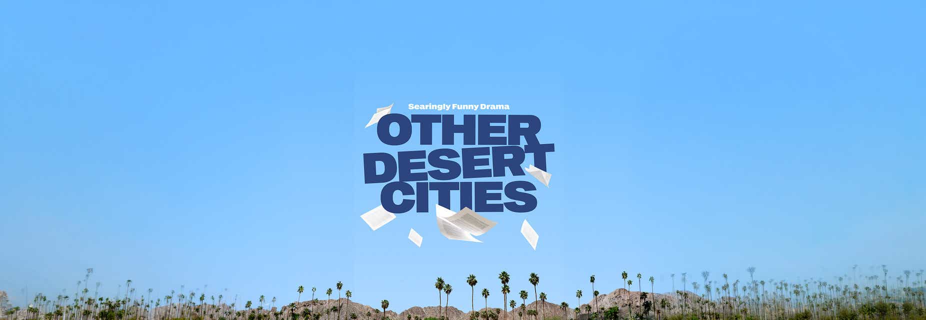 Other Desert Cities Tickets
