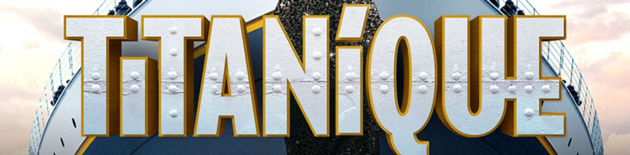 Titanique Tickets