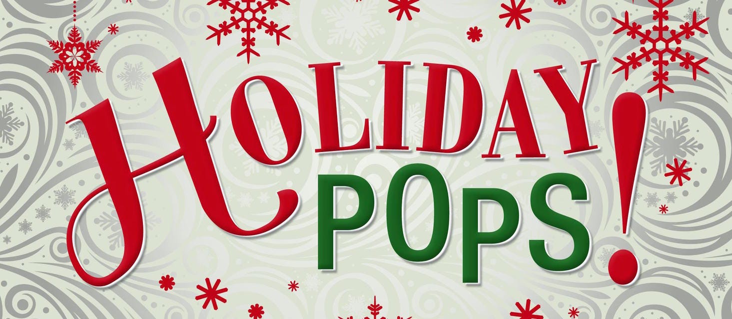 Holiday Pops will be playing at Stadium Theatre Performing Arts Centre & Conservatory in Woonsocket