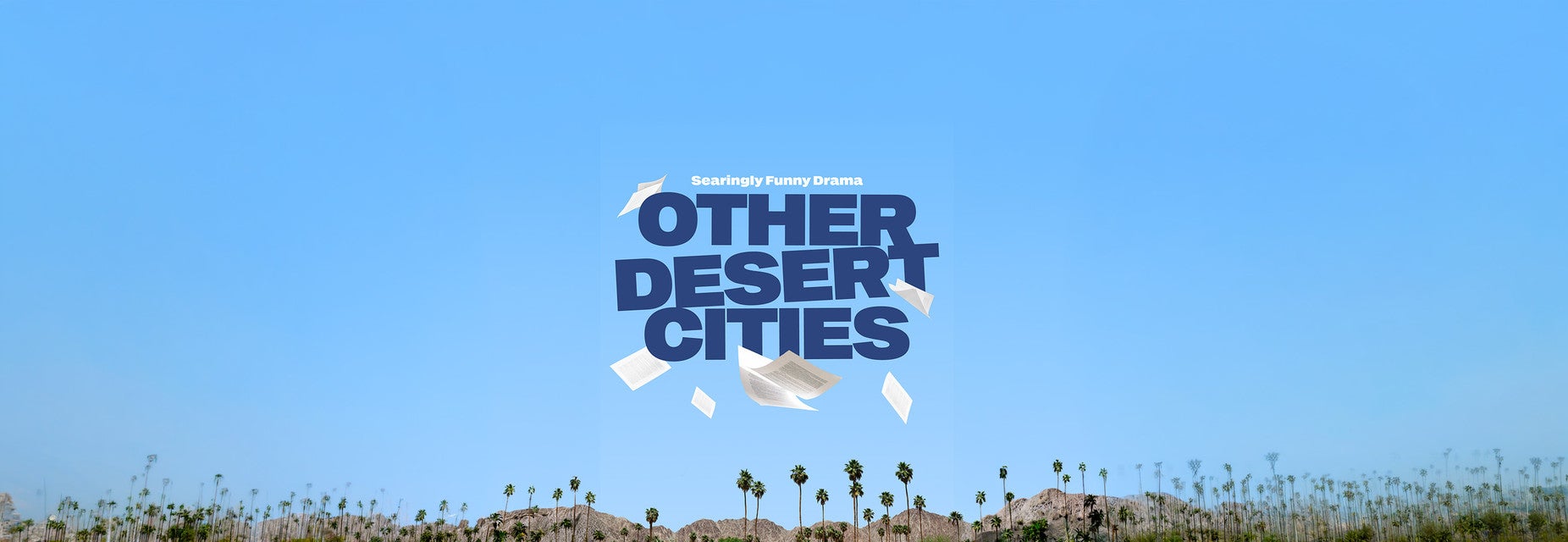 Other Desert Cities Tickets